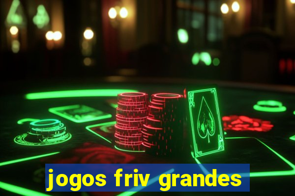 jogos friv grandes